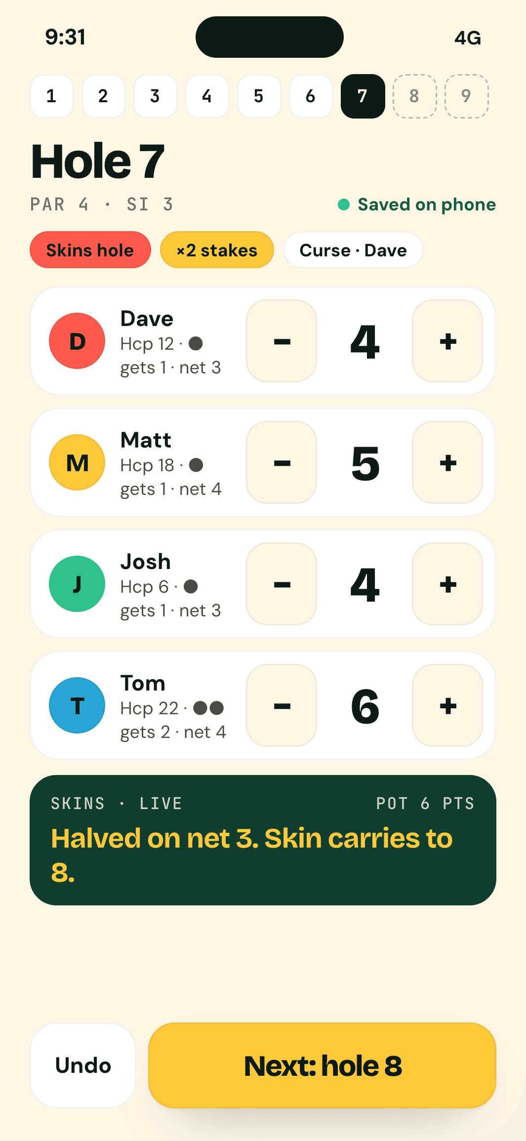 Hole scoring: two taps per player, live skins panel