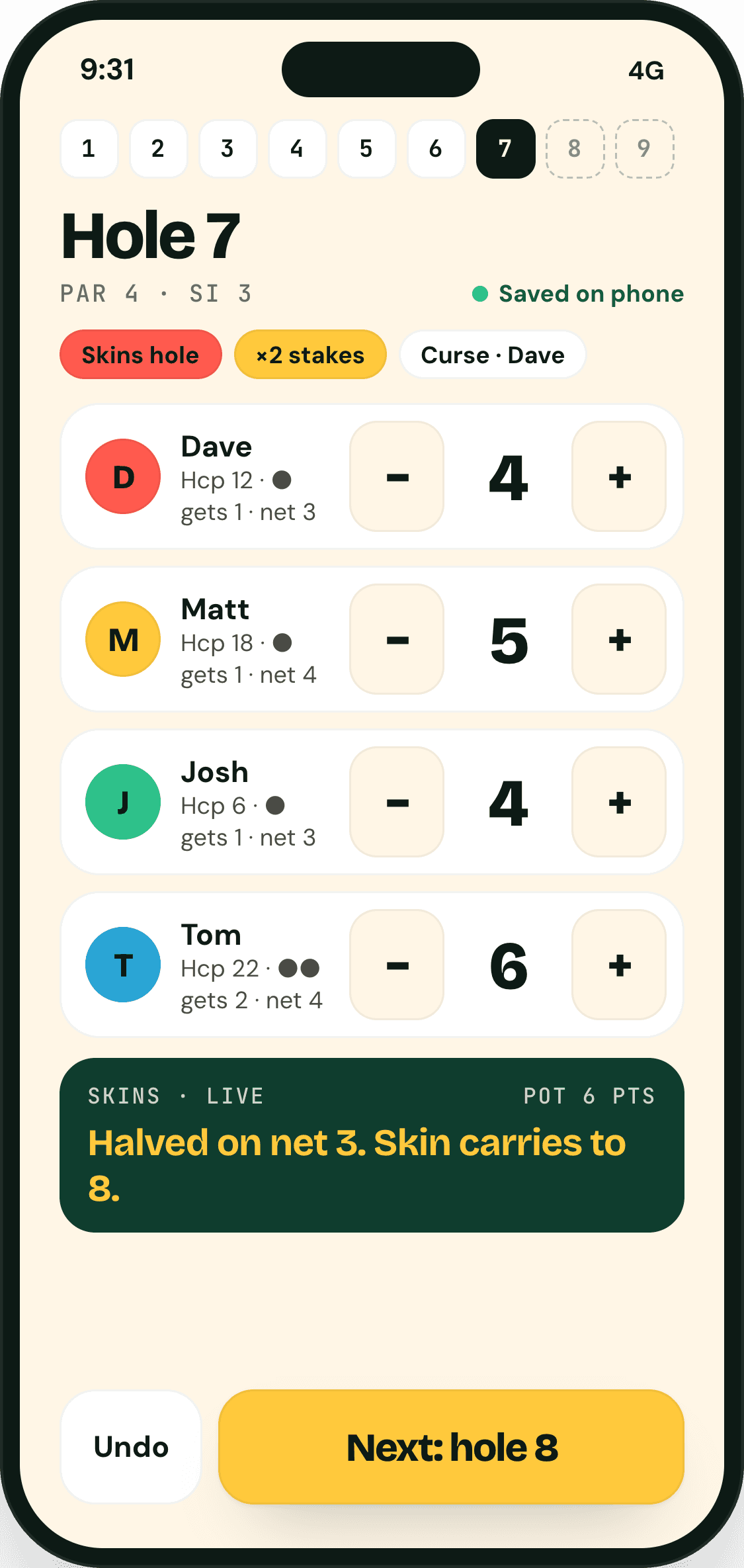 Hole scoring: two taps per player, live skins panel